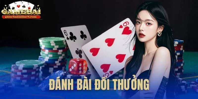 đánh bài đổi thưởng